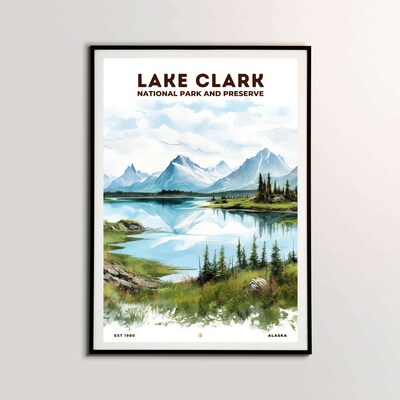 Lake Clark National Park and Preserve Poster, Travel Art, Office Poster, Home Decor | S8 - image1
